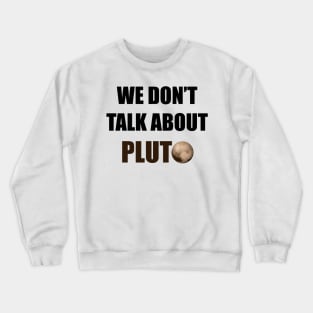 Pluto Dark Crewneck Sweatshirt